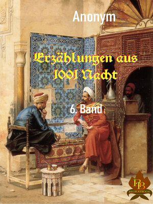 cover image of Erzählungen aus 1001 Nacht--6. Band